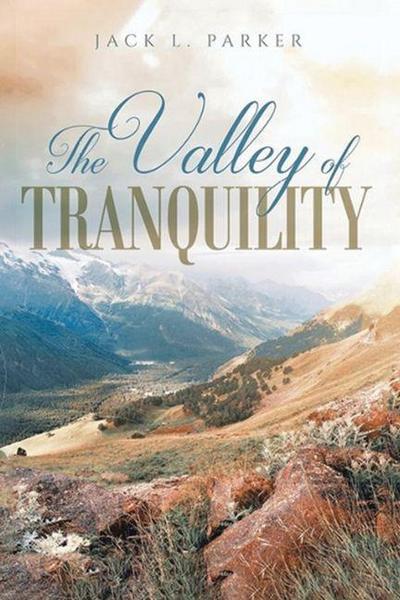 The Valley of Tranquility
