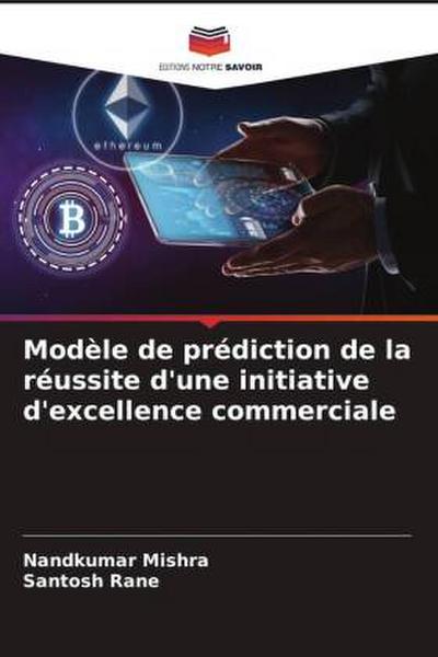 Modèle de prédiction de la réussite d’une initiative d’excellence commerciale