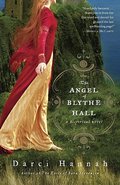 The Angel of Blythe Hall - Darci Hannah