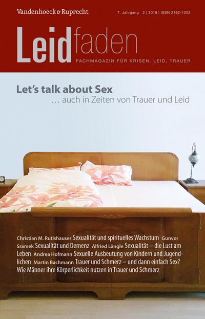 Let’s talk about sex - auch in Zeiten von Trauer und Leid