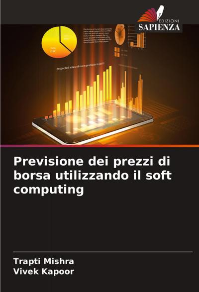 Previsione dei prezzi di borsa utilizzando il soft computing