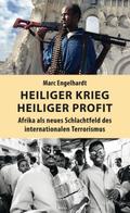 Heiliger Krieg – heiliger Profit