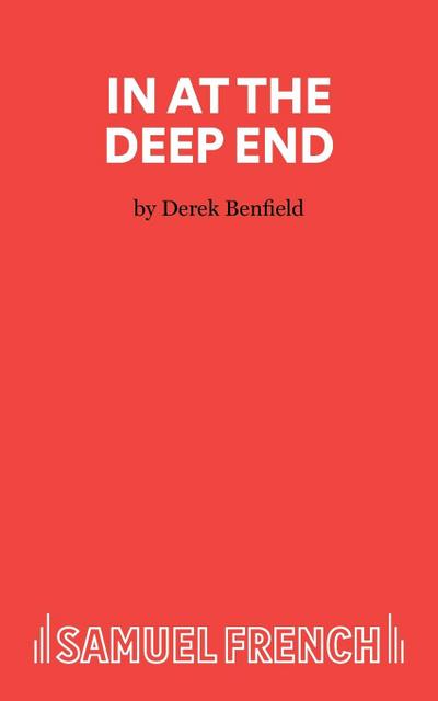 In at the Deep End - A Comedy