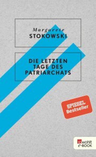 Die letzten Tage des Patriarchats