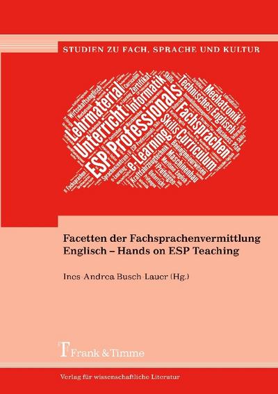 Facetten der Fachsprachenvermittlung Englisch - Hands on ESP Teaching
