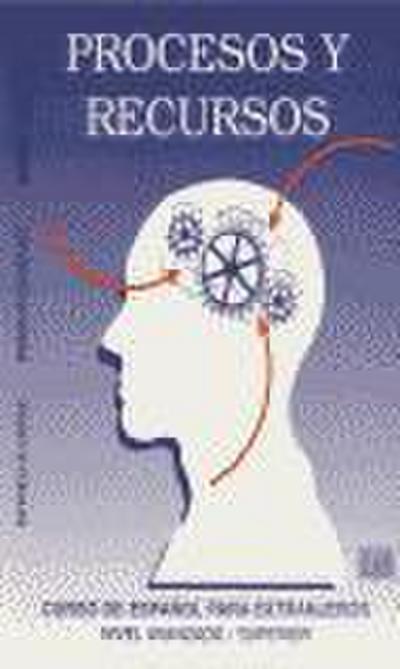 Procesos y recursos : nivel avanzado-superior