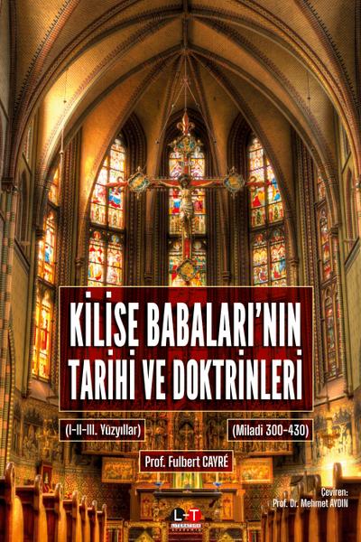 K¿L¿SE BABALARI’NIN TAR¿H¿ VE DOKTR¿NLER¿ (I. ve II. Cilt)