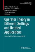 Operator Theory in Different Settings and Related 