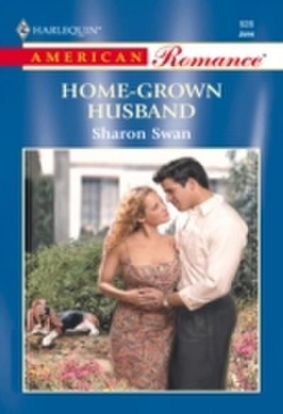 Home-Grown Husband (Mills & Boon American Romance)