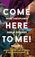 Come Here to Me! Volume 2