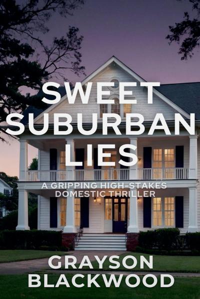 Sweet Suburban Lies