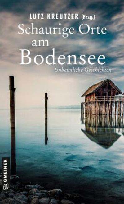 Schaurige Orte am Bodensee