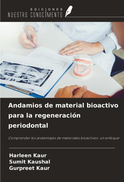 Andamios de material bioactivo para la regeneración periodontal
