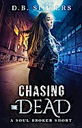 Chasing the Dead (The Soul Broker)
