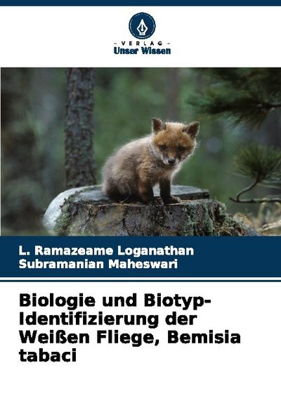 Biologie und Biotyp-Identifizierung der Weißen Fliege, Bemisia tabaci
