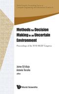 METHODS FOR DECISION MAKING UNCERTAIN..