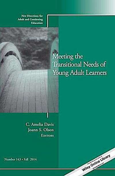 Meeting the Transitional Needs of Young Adult Learners