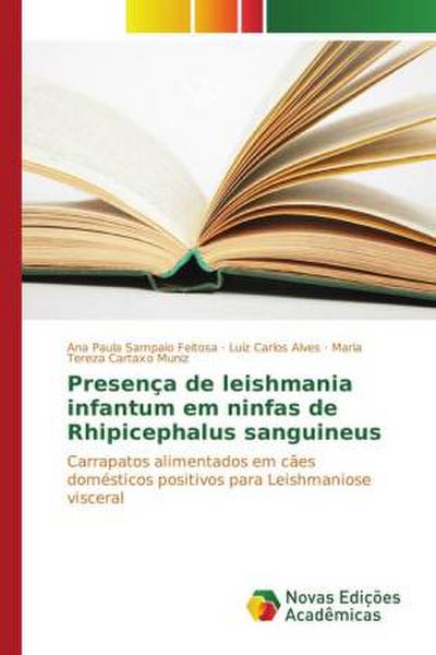 Presença de leishmania infantum em ninfas de Rhipicephalus sanguineus