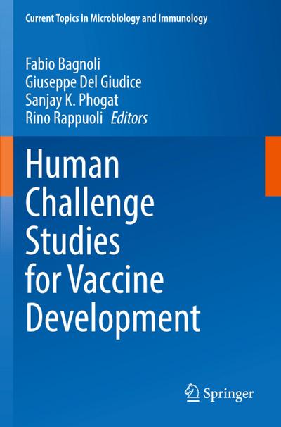 Human Challenge Studies for Vaccine Development