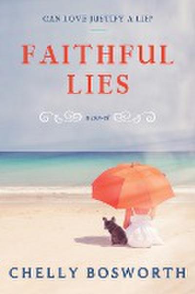 FAITHFUL LIES