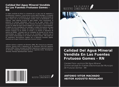 Calidad Del Agua Mineral Vendida En Las Fuentes Frutuoso Gomes - RN
