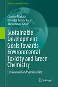 Sustainable Development Goals Towards Environmental Toxicity and Green Chemistry