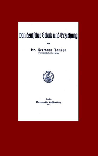 Von deutscher Schule und Erziehung