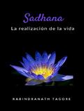 Sadhana - la realización de la vida (traducido)