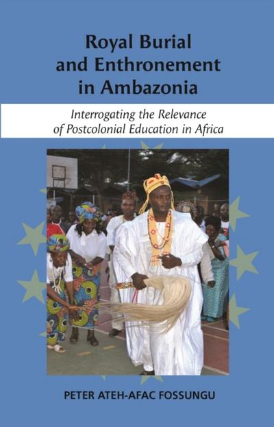 Royal Burial and Enthronement in Ambazonia
