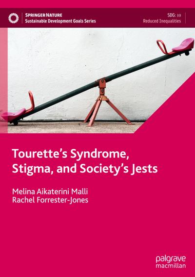 Tourette’s Syndrome, Stigma, and Society’s Jests