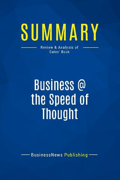 Summary: Business @ the Speed of Thought