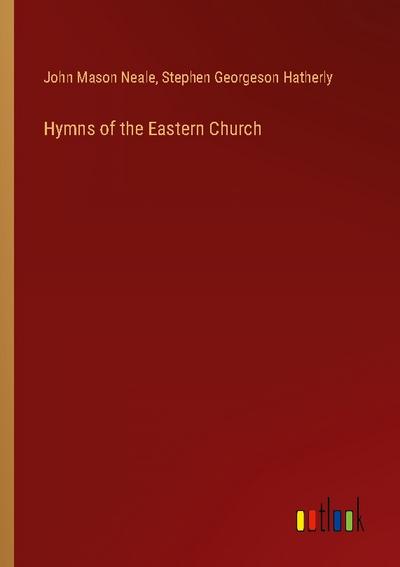 Hymns of the Eastern Church