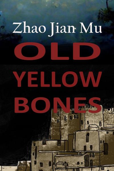 Old Yellow Bones (Shattered Soul, #7)