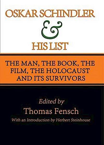 Oskar Schindler and His List