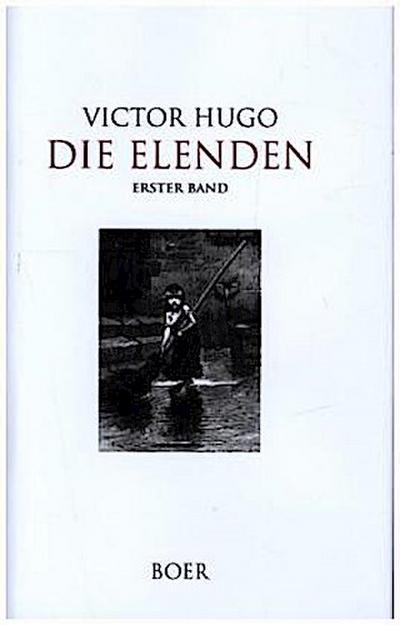 Die Elenden Band 1