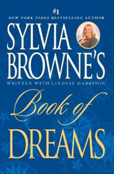 Sylvia Browne’s Book of Dreams