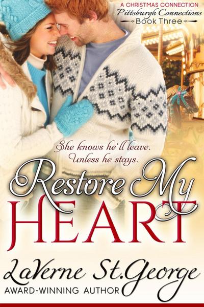 Restore My Heart (Pittsburgh Connections, #3)