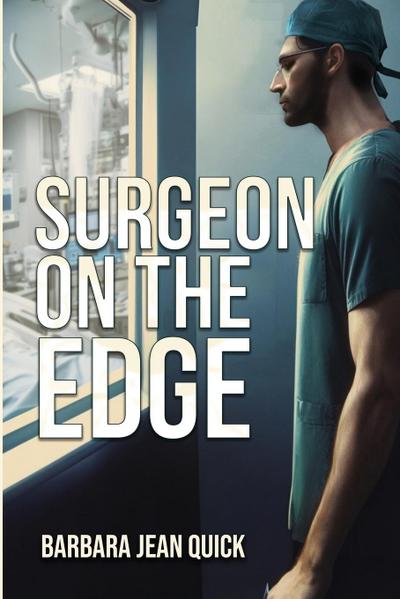 Surgeon On The Edge