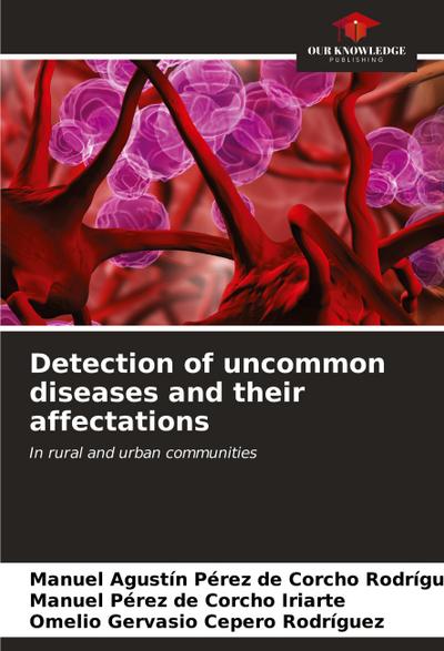 Detection of uncommon diseases and their affectations