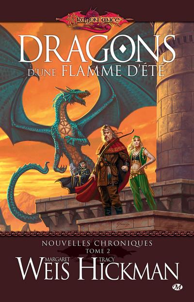 Nouvelles Chroniques, T2 : Dragons d’une flamme d’été