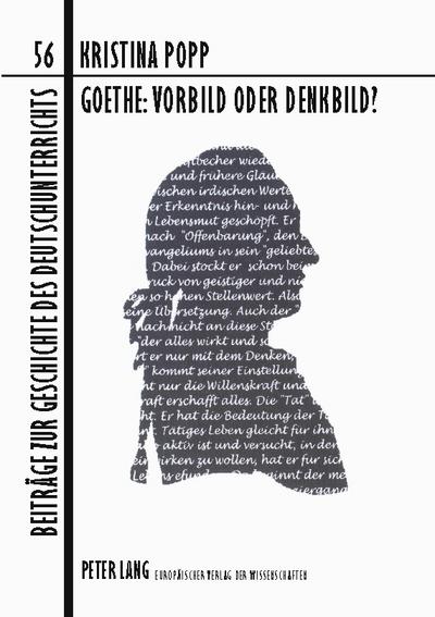 Goethe: Vorbild oder Denkbild?