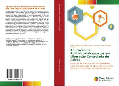 Aplicação de Polihidroxialcanoatos em Liberação Controlada de Ativos
