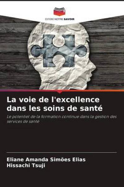 La voie de l’excellence dans les soins de santé
