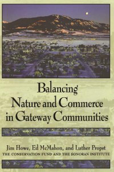 Balancing Nature and Commerce in Gateway Communities