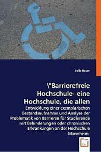 Barrierefreie Hochschule?!