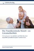 Das Transtheoretische Modell - ein Literaturüberbl