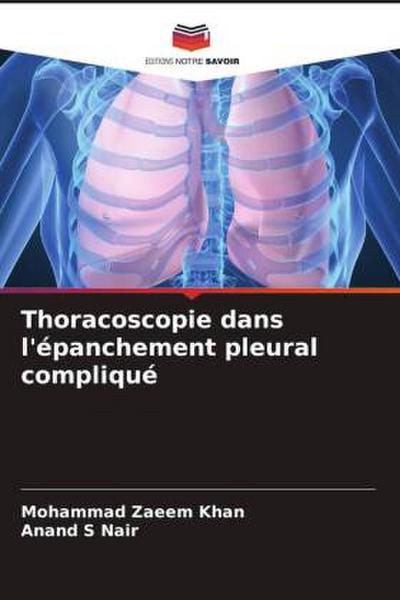 Thoracoscopie dans l’épanchement pleural compliqué