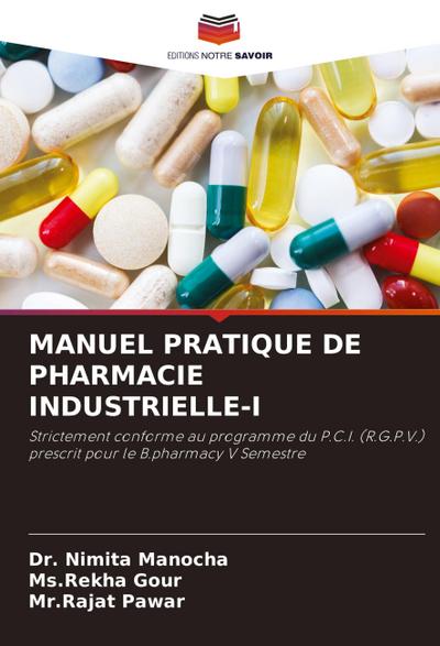 MANUEL PRATIQUE DE PHARMACIE INDUSTRIELLE-I