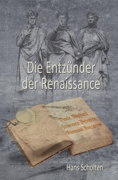 Die Entzünder der Renaissance