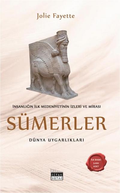 Insanligin Ilk Medeniyetinin Izleri ve Mirasi - Sümerler